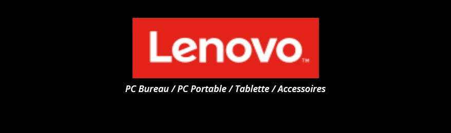 DESTOCKAGE LENOVO | PC Bureau, PC Portable, Tablettes et accessoires en soldes